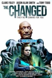 The Changed (2021) Dub The Changed (2021) Dub