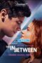 The In Between (2022) Sub The In Between (2022) Sub