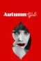 Autumn Girl (Bo we mnie jest seks) (2021) Autumn Girl (Bo we mnie jest seks) (2021)