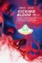 Kicking Blood (2021) Sub Kicking Blood (2021) Sub