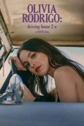 Olivia Rodrigo: driving home 2 u (a SOUR film) (2022) Olivia Rodrigo: driving home 2 u (a SOUR film) (2022)