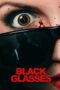 Black Glasses (Dark Glasses) (2022) Black Glasses (Dark Glasses) (2022)