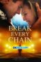 Break Every Chain (2021) Sub Break Every Chain (2021) Sub