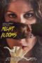 Night Blooms (2022) Night Blooms (2022)