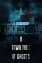 A Town Full of Ghosts (2022) Dub A Town Full of Ghosts (2022) Dub
