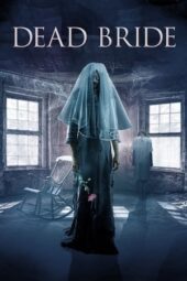 Dead Bride (2022) Dead Bride (2022)