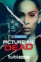 Picture Me Dead (2023) Dub Picture Me Dead (2023) Dub
