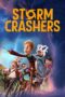 Storm Crashers (2024) Storm Crashers (2024)