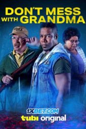 Don't Mess with Grandma (2024) Dub