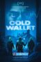 Cold Wallet (2024) Sub
