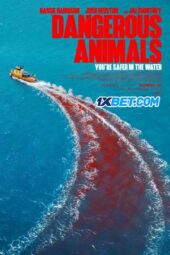Dangerous Animals (2025) Dub