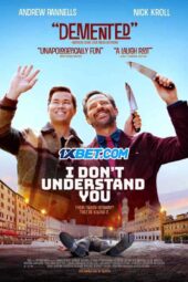 I Don't Understand You (2024) Dub