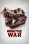 Primitive War (2025) Sub