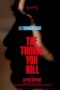 The Things You Kill (2025) Dub The Things You Kill (2025) Dub