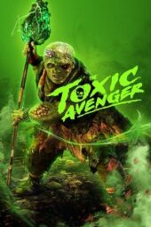 The Toxic Avenger (2023) Sub
