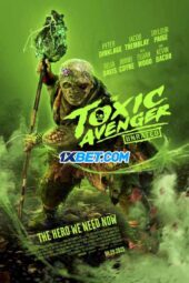The Toxic Avenger Unrated (2023) Dub