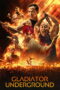 Gladiator Underground (2025) Sub Gladiator Underground (2025) Sub