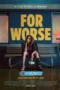 For Worse (2025) Dub For Worse (2025) Dub