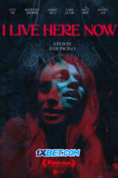 I Live Here Now (2025) Dub