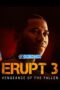 Erupt 3 (2025) Dub Erupt 3 (2025) Dub