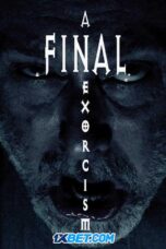 A Final Exorcism (2025) Dub
