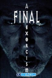 A Final Exorcism (2025) Dub