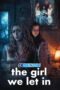 The Girl We Let In (2026) Dub